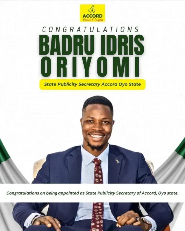 Badru Idris Oriyomi Confirmed as State Publicity Secretary for Accord Party, Oyo State